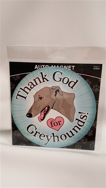 Circle Magnet Thank God for Greyhounds